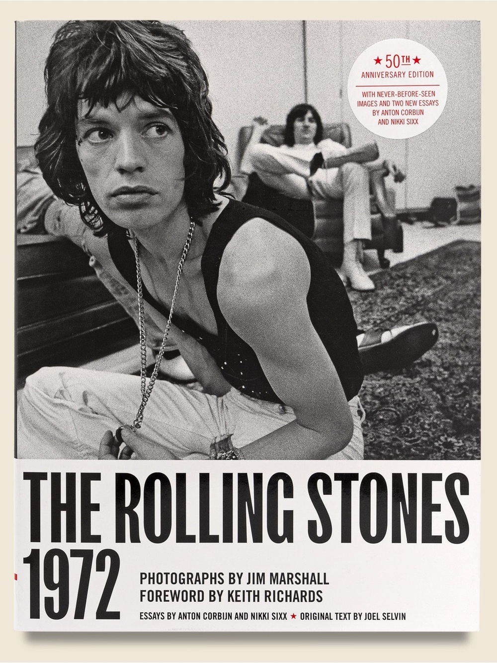 The Rolling Stones 1972: By Jim Marshall - 50th Anniversary Edition Hardcover